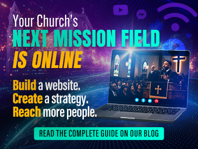 If Your Church Isn’t Online Yet, Here’s Exactly Where to Begin